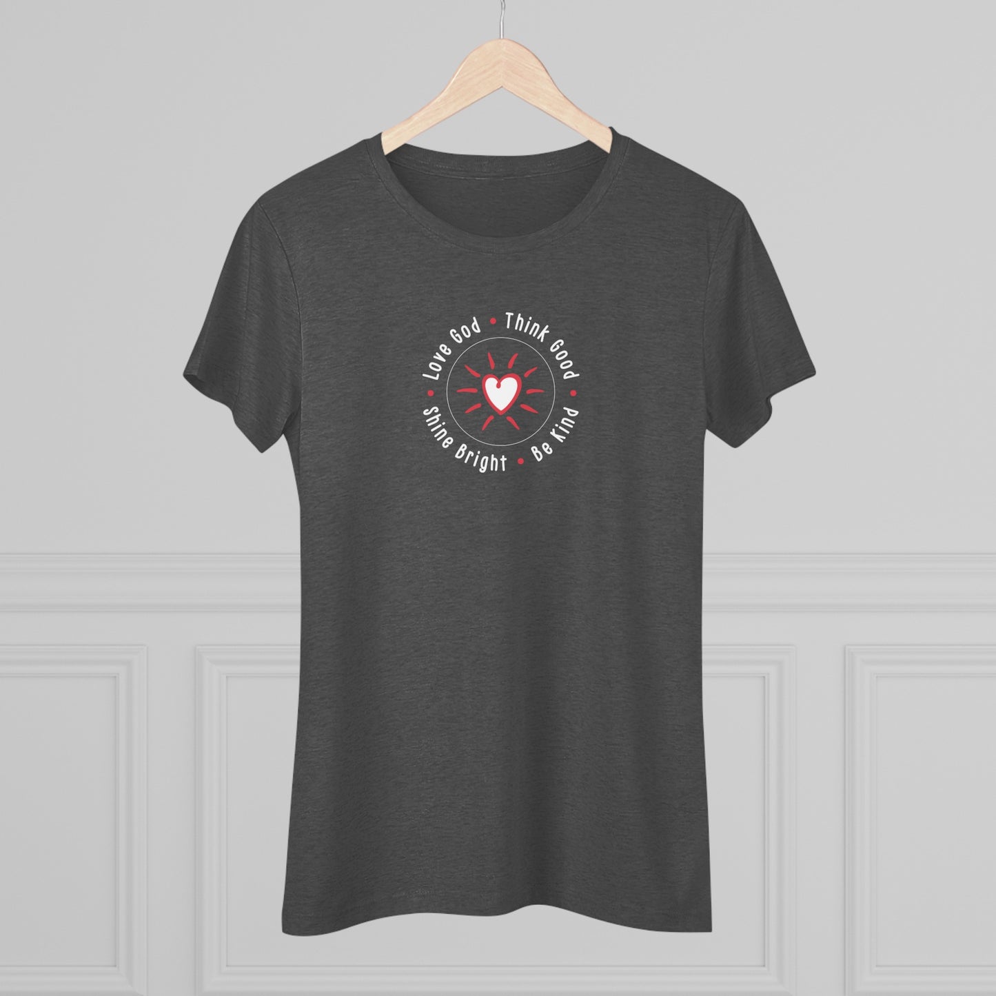 "Love God Think Good" Women's Triblend Dream Tee